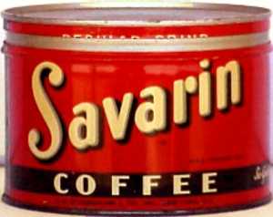 Savarin coffee can