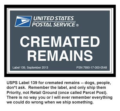 USPS Label 139 for cremated remains; Priority Mail only